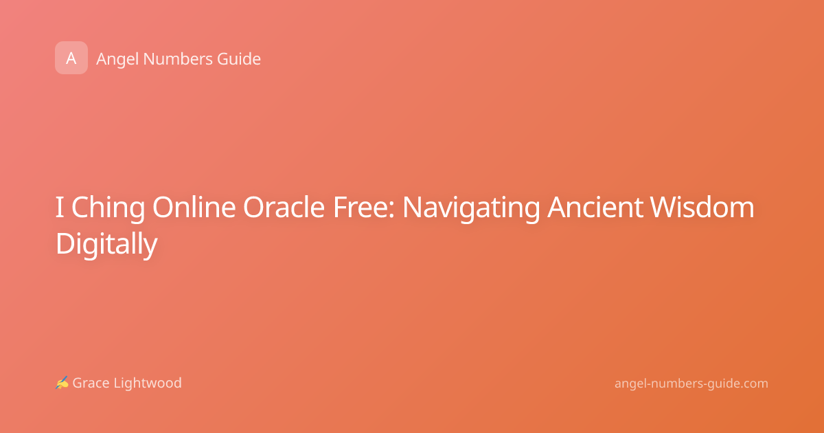 I Ching Online Oracle Free: Navigating Ancient Wisdom Digitally